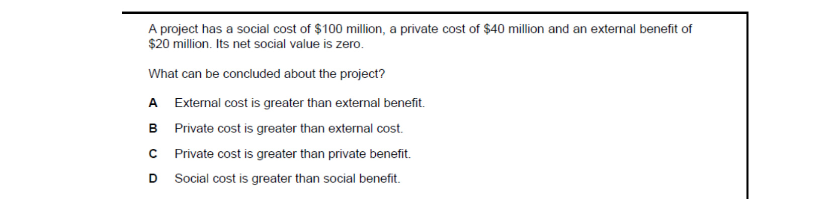 CIE 9708 Economics multiple-choice question on Private Costs and Benefits, Externalities, and Social Costs and Benefits (image 5)