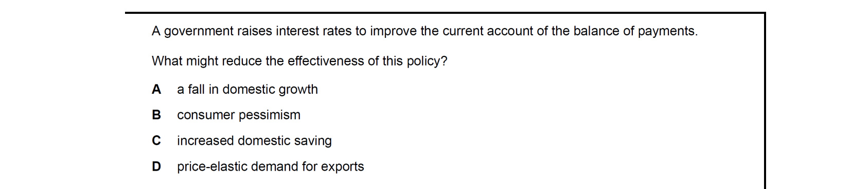 CIE 9708 Economics multiple-choice question on Policies to Correct Imbalances in the Current Account of the Balance of Payments (image 5)