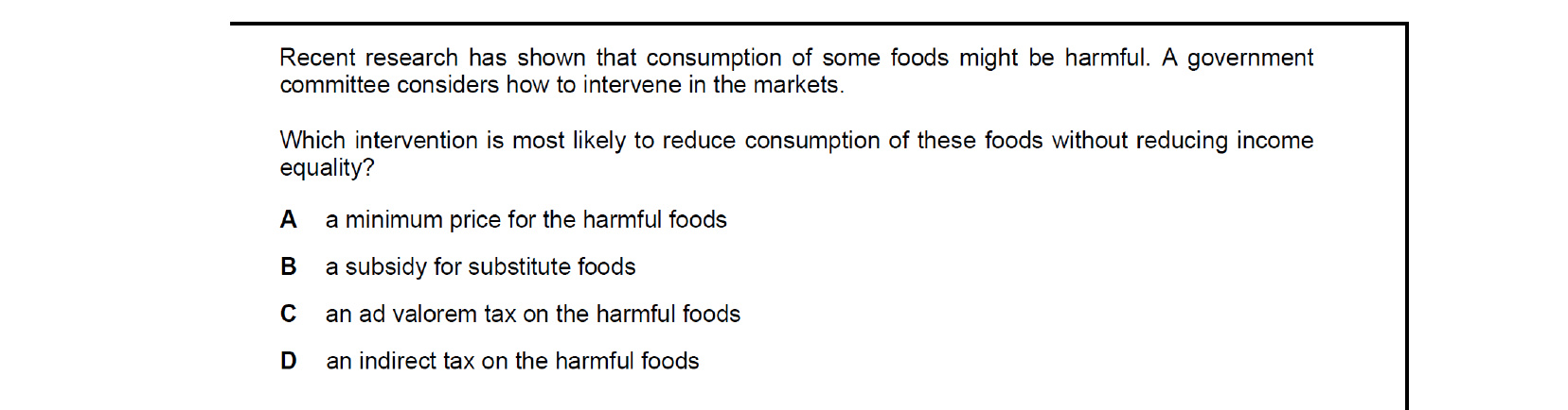 CIE 9708 Economics multiple-choice question on Government Policies to Achieve Efficient Resource Allocation and Correct Market Failure (image 10)