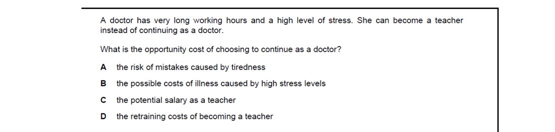 CIE 9708 Economics multiple-choice question on Scarcity, Choice and Opportunity Cost (image 4)