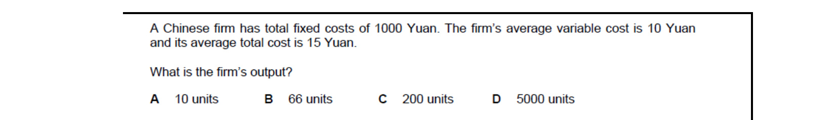 CIE 9708 Economics multiple-choice question on Types of Cost, Revenue and Profit, Short-Run and Long-Run Production (image 7)