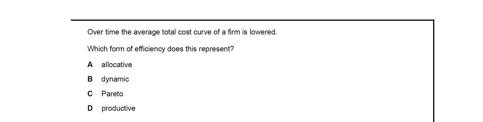 CIE 9708 Economics multiple-choice question on Efficiency and Market Failure (image 6)