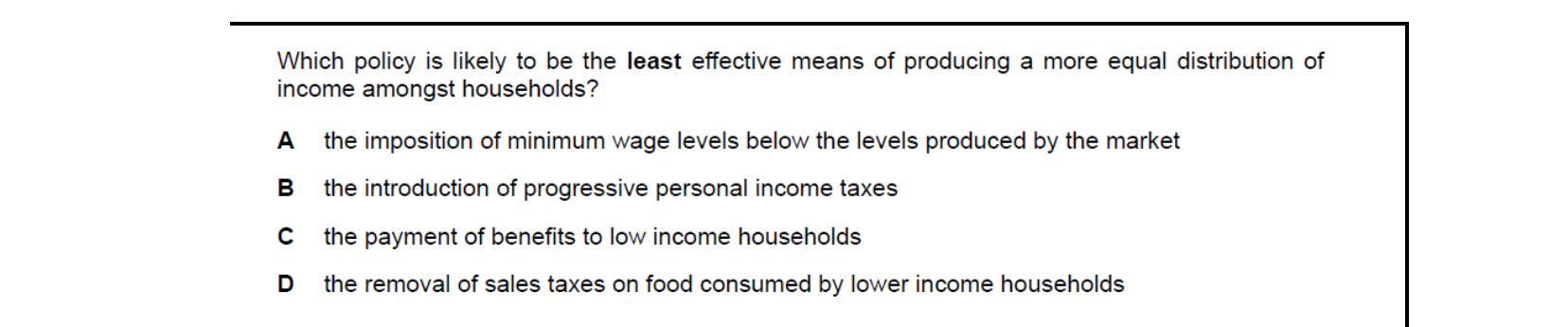 CIE 9708 Economics multiple-choice question on Effectiveness of Policy Options to Meet All Macroeconomic Objectives (image 4)