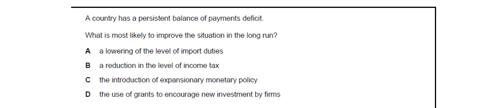 CIE 9708 Economics multiple-choice question on Policies to Correct Imbalances in the Current Account of the Balance of Payments (image 8)