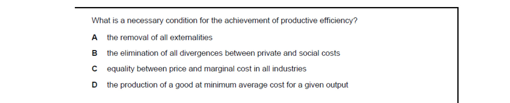 CIE 9708 Economics multiple-choice question on Efficiency and Market Failure (image 10)
